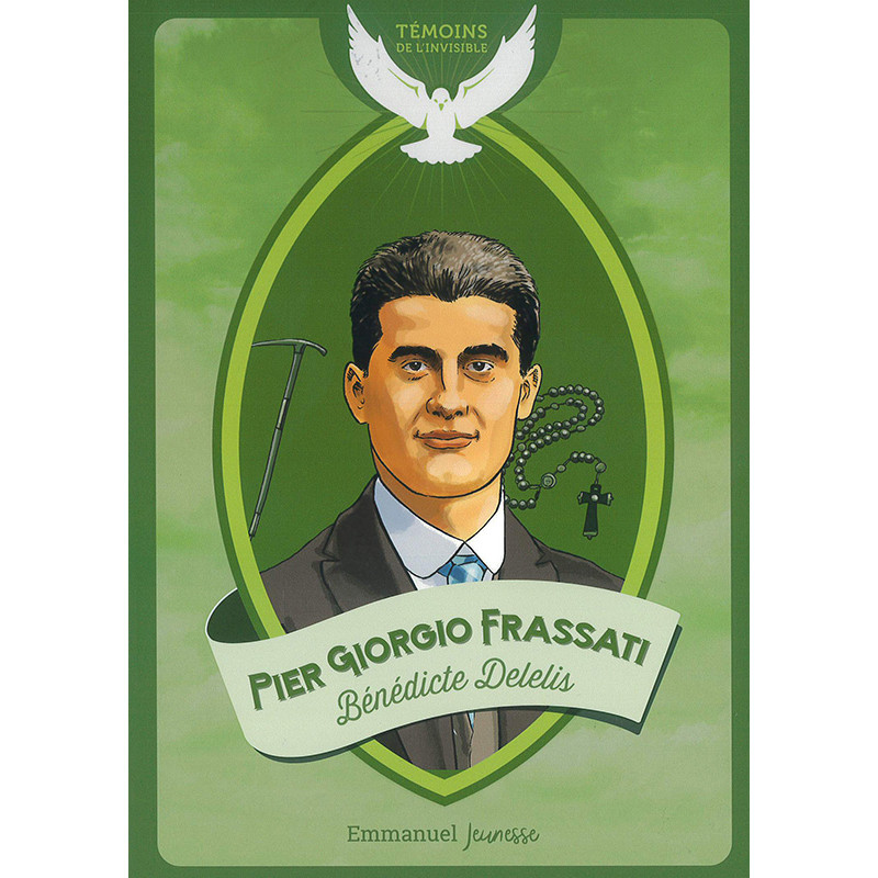 Pier Giorgio Frassati - témoin évangile